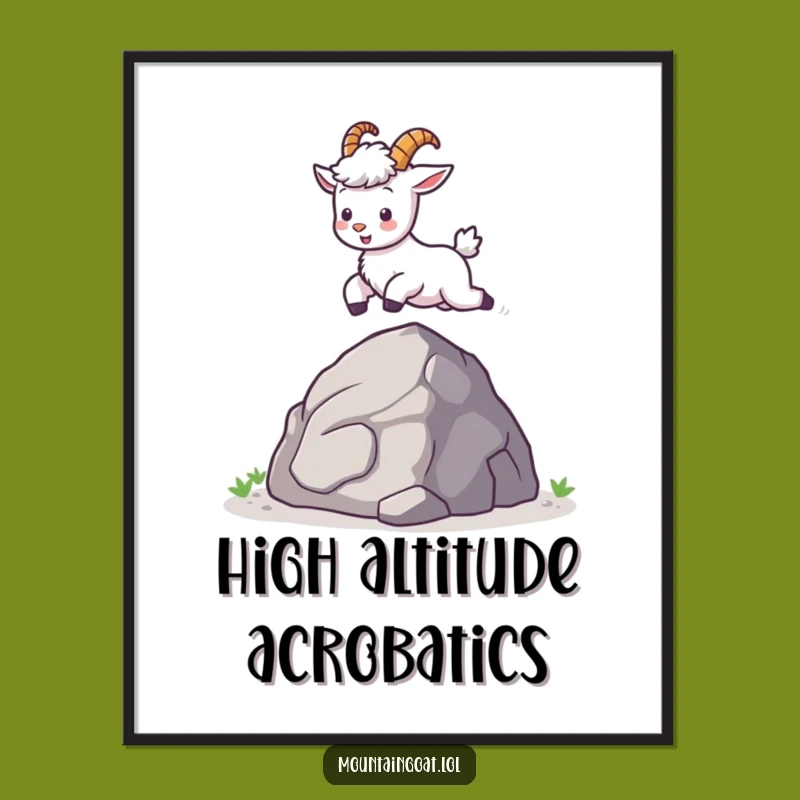 Funny Kawaii Mountain Goat Leap Poster: Whimsical Wall Art Gift