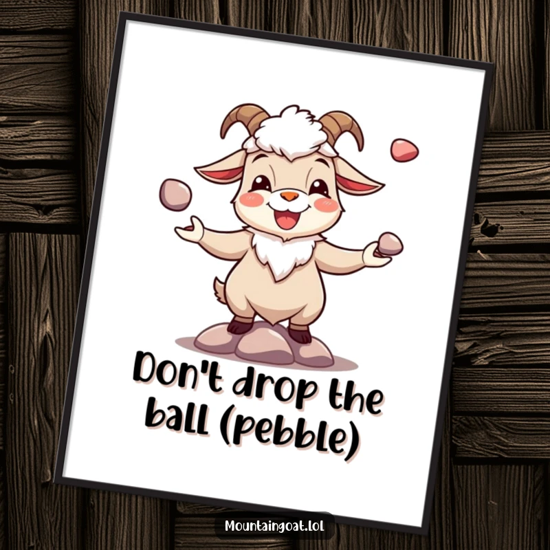 Funny Free Printable Wall Art: A joyous mountain goat skillfully juggling three small, shiny pebbles with a happy expression.