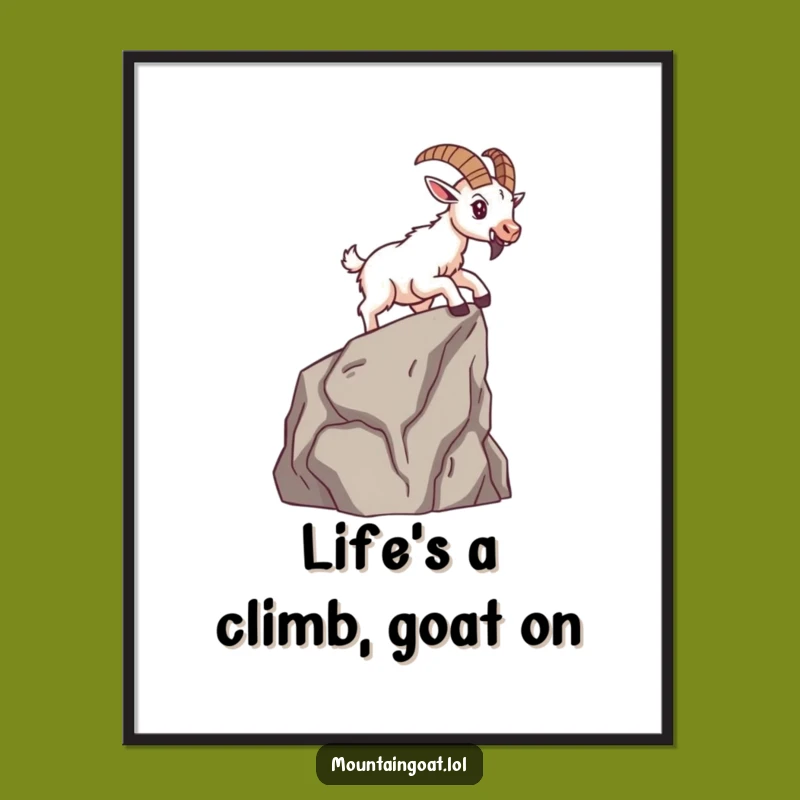 Funny Free Printable Brave Goat Wall Art - Humorous Downloadable Decor for Driven Spaces