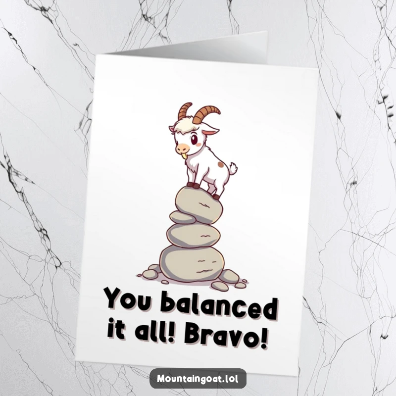 Funny Free Printable Congratulations Card: A mountain goat attempts to balance on a precarious stack of pebbles.