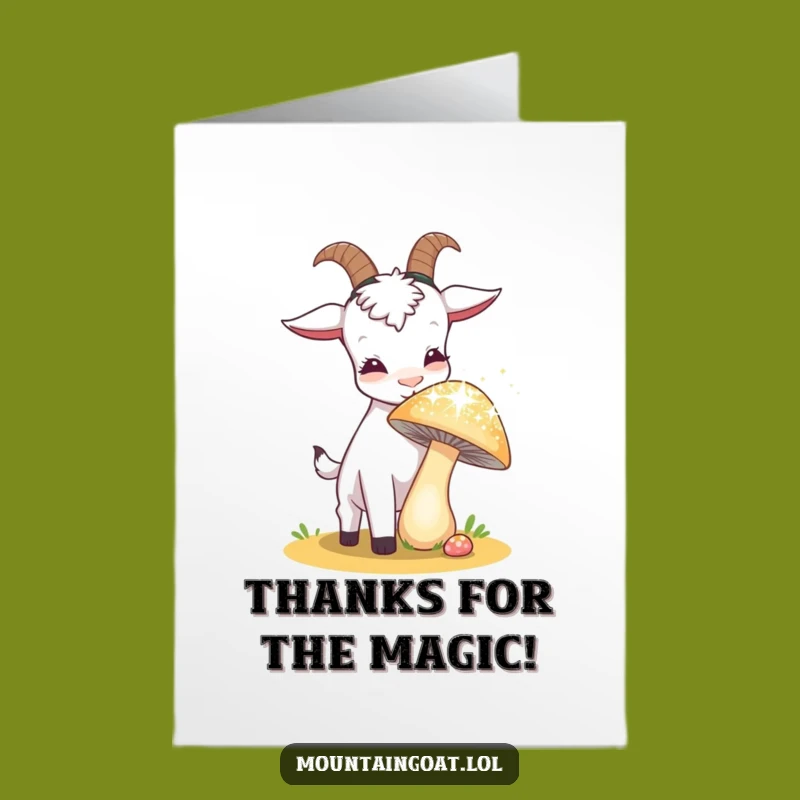 Free Printable: Thanks for the Magic Goat Card - Humorous Downloadable Gift