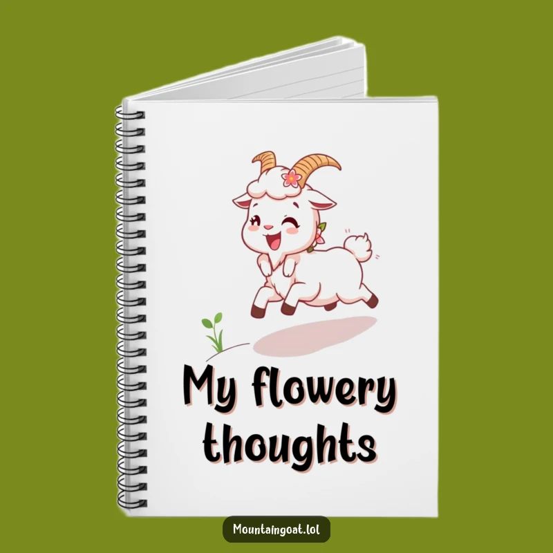 Funny Joyous Goat Flowers Notebook: Jot Down Happy Thoughts with Floral Flair